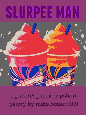 cover image of Slurpee Man